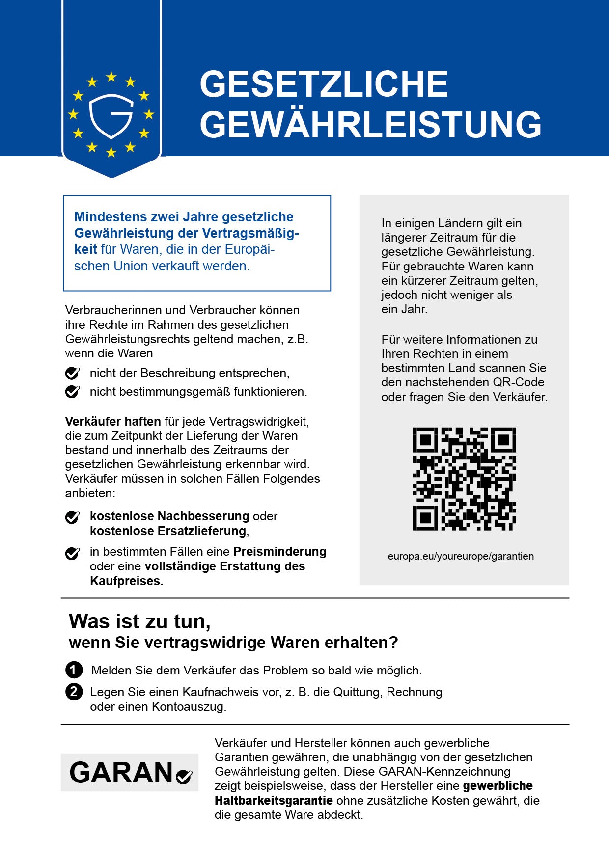 Gesetzliche Gewährleistung: Mindestens zwei Jahre gesetzliche Gewährleistung der Vertragsmäßigkeit für Waren, die in der Europäischen Union verkauft werden.